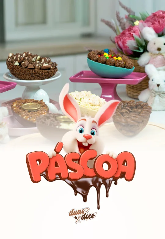 Especial de Páscoa DuasXDoce — DuasXDoce